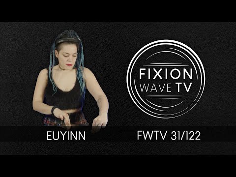 FWTV 31 - Euyinn - Neo Rave / Acid Dj Mix - 01.10.21