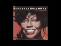 LOLEATTA HOOLOWAY-i've been loving you too long