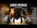 Chris Patrick Top Of The Music Hits 2023 Most Popular Hits Playlist