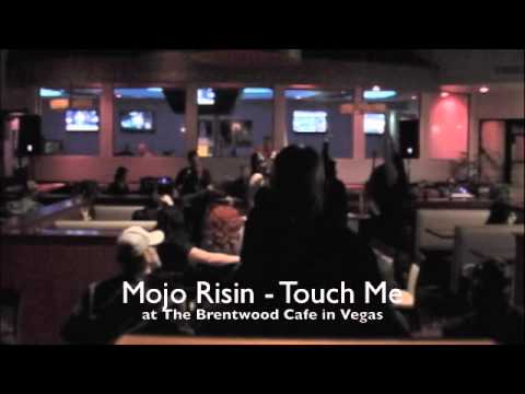 Mojo Risin Performing Live at The Brenwood - Touch Me