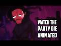 Kendrick Lamar - Watch The Party Die Animated