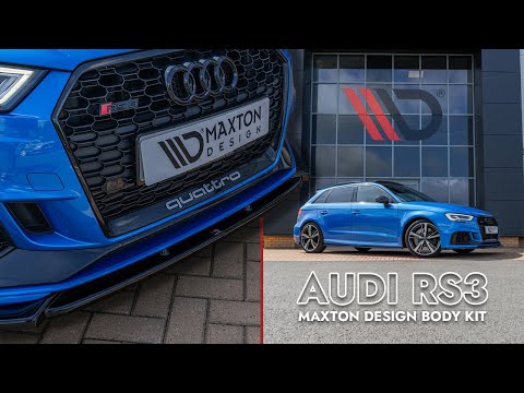 Adding a Maxton body kit to the Audi RS3!