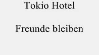 Tokio Hotel - Freunde bleiben