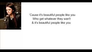 Cher Lloyd Beautiful People Feat Carolina Liar Lyrics