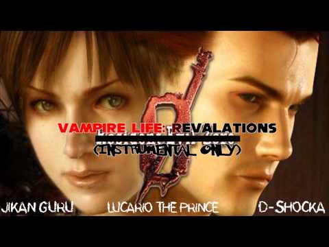 Vampire Life Revalations - D-Shocka & Lucario The Prince Tribute