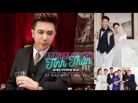 HƯƠNG VỊ TÌNH THÂN (OST) - MINH VƯƠNG M4U I SẼ MÃI 1 TÌNH YÊU