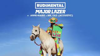 Download lagu Rudimental & Major Lazer - Let Me Live (feat. Anne-Marie & Mr Eazi) [Acoustic] mp3