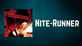 Duran Duran - Nite Runner (Lyrics)