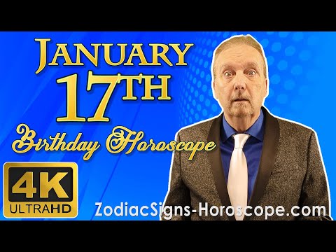 January 17 Zodiac Horoscope and Birthday Personality | January 17th Birthday Personality Analysis