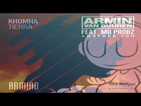 KhoMha vs Armin van Buuren feat. Mr. Probz - Tierra vs Another You (AvB UMF 2018 Mashup)
