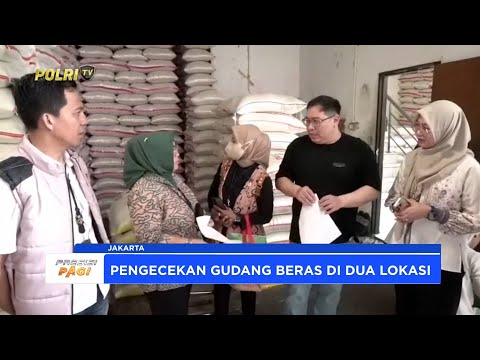 SATGAS PANGAN POLRES METRO JAKARTA BARAT DAN PEMKOT JAKBAR SIDAK GUDANG BERAS DI CENGKARENG