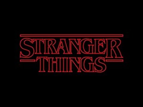 Stranger Things Theme - REMIX