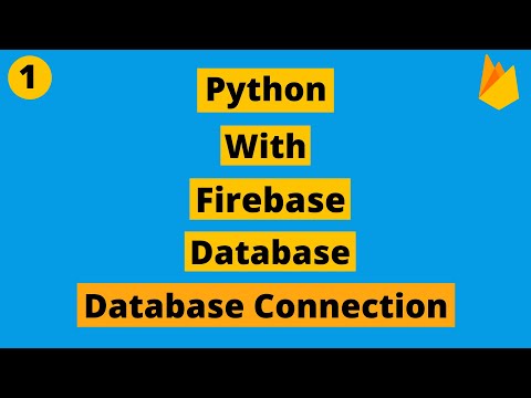 Python With Firebase Database Database Connection Pyrebase Tutorial