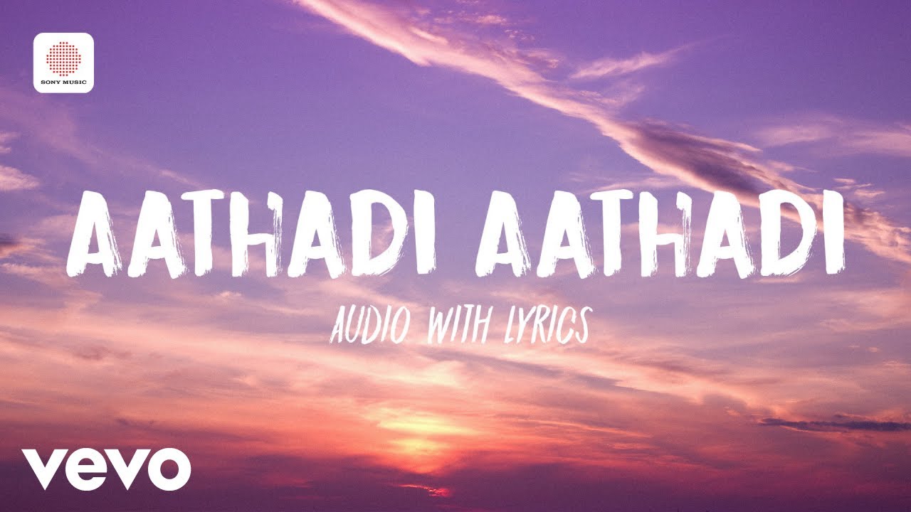 Anegan - Aathadi Aathadi Audio With Lyrics | Dhanush | Harris Jayaraj