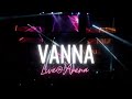 Vanna U Tebi Live Arena