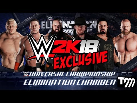 WWE 2K18 EXCLUSIVE - Elimination Chamber Universal Championship Match