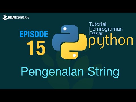 Belajar Python Dasar 15 Pengenalan String