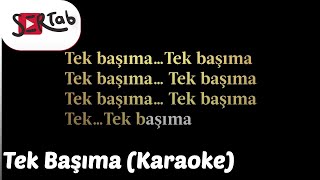Sertab Erener - Tek Başıma (Karaoke)