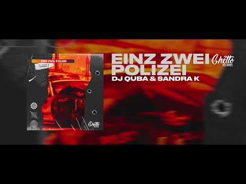 Dj Quba & Sandra K - Eins Zwei Polizei (Record Mix)