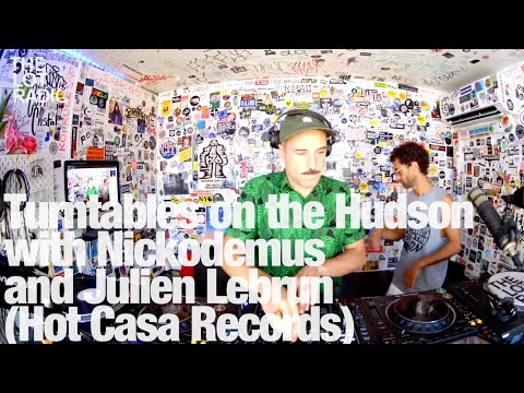 Turntables on the Hudson with Nickodemus and Julien Lebrun (Hot Casa Records) @TheLotRadio 09-08-20