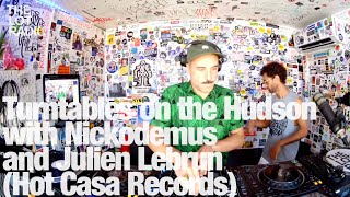 Julien Lebrun, Nickodemus - Live @ The Lot Radio x Turntables on the Hudson, Hot Casa Records 2023