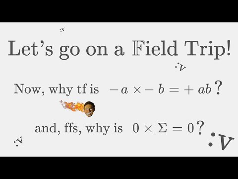 But WHY Exactly is Negative times Negative Positive?! [ Zero x Something is Zero ]