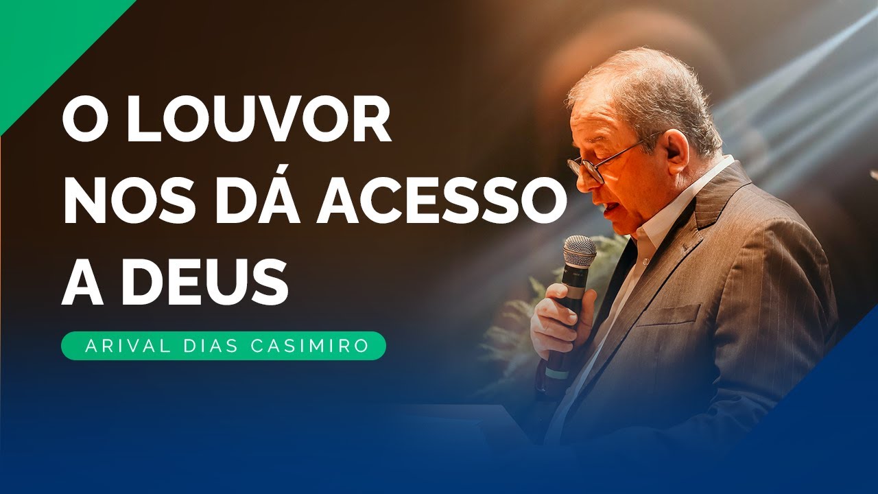 EBD: O Louvor nos Liberta | Rev. Arival Dias Casimiro