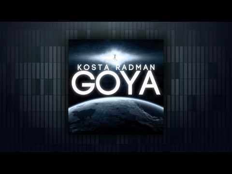 Kosta Radman - Goya *FREE TRACK*