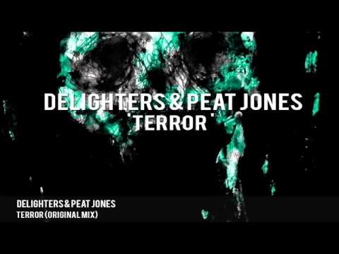 Delighters & Peat Jones-Terror [Sweetbeat Music] (Radio Edit)