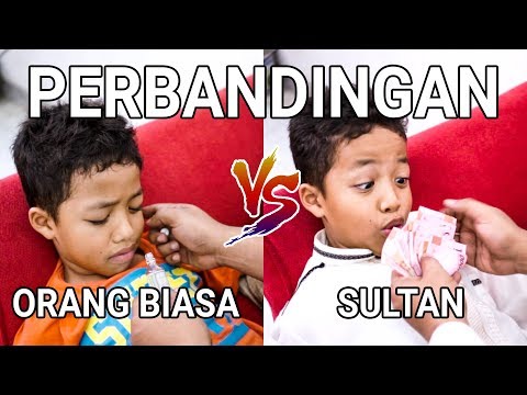perbandingan-orang-biasa-vs-sultan-part-2