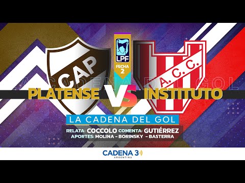 🔴 EN VIVO: PLATENSE vs. INSTITUTO | APERTURA | FECHA 2 | LA CADENA DEL GOL | Cadena 3 Argentina