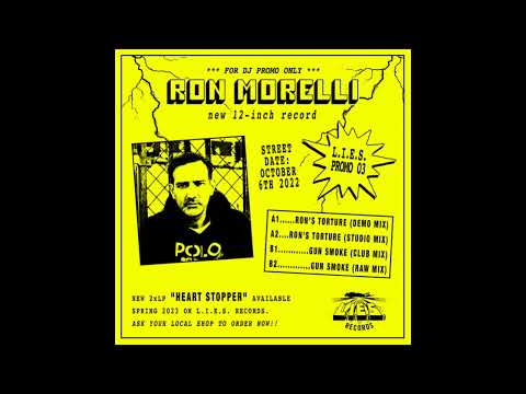Ron Morelli - Ron's Torture (Demo Mix) - Torture Promo EP - [LIESPROMO03] - 2022