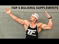 Top 5 Bulking Supplements