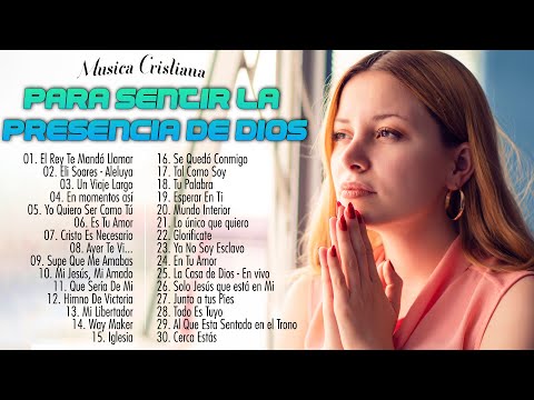 3 Hora y Media de Música Cristiana para Orar y Adorar a Dios