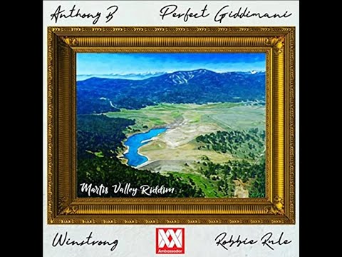 Martis Valley Riddim Mix 2022 (ft Anthony B, Perfect Giddimani, Robbie Rule, Winstrong)