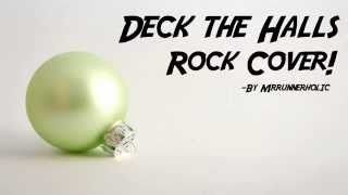 "Deck the Halls" - Christmas Rock Cover