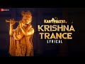 Krishna Trance Lyrical Karthikeya 2 Nikhil Siddartha Anupama Parameswaran Kaala Bhairava