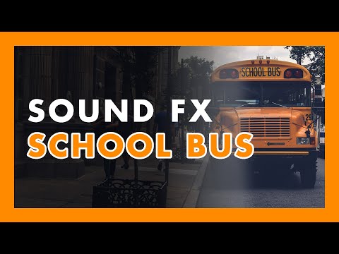 SCHOOL BUS - (Sound Effect) 🔊💯