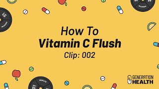 How To Do a Vitamin C Flush