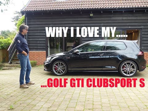 WHY I LOVE MY GOLF GTI CLUBSPORT S!!!