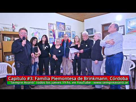 Capítulo #3: "Sempre Avanti" en la Asociación Familia Piemontesa de Brinkmann, Córdoba, Argentina