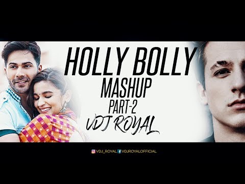 The Bollywood And Hollywood Romantic Mashup 2- 2018 | VDJ ROYAL | Valentine Special