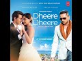 Dheere Dheere Yo Yo Honey Singh Full Song Audio Hrithik Roshan Sonam Kapoor