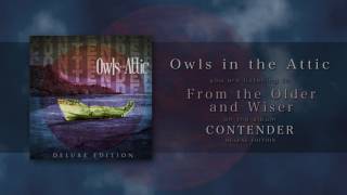 Owls in the Attic - From the Older and Wiser