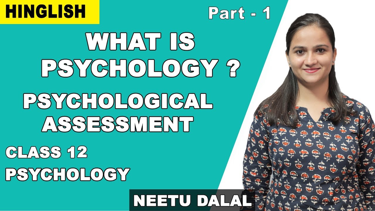 Variations In Psychological Assessment | Class 12 Psychology | Psychological Assessment | iWiz Neetu