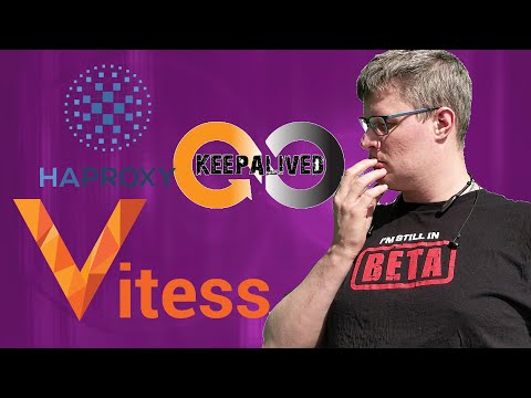 How to Set Up Vitess for High Availability in Production (HAProxy & Keepalived)