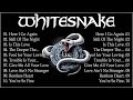 W H I T E S N A K E Greatest Hits Full Album Best Songs Of W H I T E S N A K E Playlist 2021