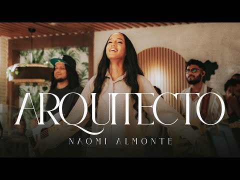 Naomi Almonte - Arquitecto (Video Oficial)