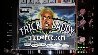 Trick Daddy - Run Nia  ft. Tre-6     1999