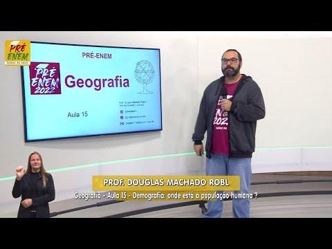 Pré-Enem 2022 - Geografia Aula 15 - Demografia: onde está a população humana?